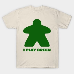 Meeple - I Play Green T-Shirt